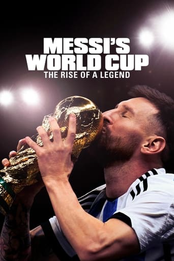 Messi's World Cup: The Rise of a Legend